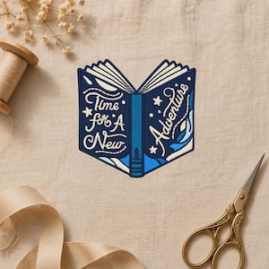 Time For A New Adventure Book Patch, Embroidered Reading Badge, Literary Iron On Applique For Backpack Jacket, Reader Gift