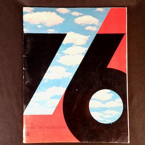 USA '76: The First Two Hundred Years American Revolution Bicentennial 1776-1976 Booklet