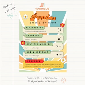 May include: A colorful educational poster titled Pemdas Order of Operations with a sunburst background. It lists Parentheses, Exponents, Multiply & Divide, and Add & Subtract with symbols and instructions. Includes a Remember section and flower icons.