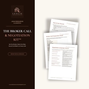 Pode incluir: Um kit de download digital intitulado The Broker Call & Negotiation Kit da Leslie Resources & Logistics. Inclui três páginas brancas: How to Use This Kit, Broker Call Preparation Sheet e Negotiation Language Library com texto preto.