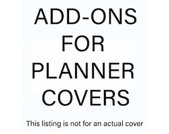 NOT a planner !! Here you can choose add-ons for your travelers notebook or planner cover