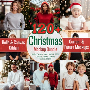 May include: A collage of images featuring people wearing various clothing items, including a red hoodie, a white t-shirt, and a black shirt. The images are set against a backdrop of Christmas trees and lights. The text "120+ Christmas Mockup Bundle" is displayed in the centre of the collage. The text "Bella Canvas 3001, 3001Y, 3501 Gildan 18000, 18000B Gildan 18500" is also displayed.