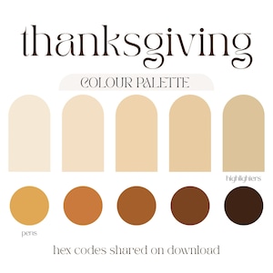Può includere: Una tavolozza di colori Thanksgiving con il testo thanksgiving e COLOUR PALETTE. Mostra cinque forme ad arco in tonalità beige chiaro e marrone chiaro etichettate highlighters, e cinque cerchi in tonalità arancione e marrone etichettati pens.