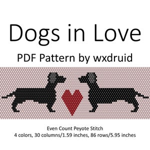 May include: A beading pattern for a peyote stitch design featuring two black dogs facing each other with a red heart in between. The pattern is titled "Dogs in Love" and is by wxdruid. The pattern is 1.59 inches wide and 5.95 inches long.