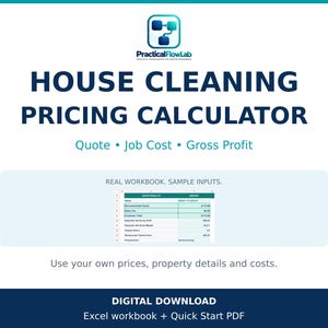 May include: A digital House Cleaning Pricing Calculator Excel workbook and Quick Start PDF. The graphic features the PracticalFlowLab logo, the text Quote, Job Cost, Gross Profit, and a sample spreadsheet showing quote results.