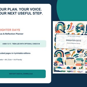 Puede incluir: Un planificador digital titulado Brighter Days Focus & Reflection Planner con el texto Your Plan. Your Voice. Your Next Useful Step. El planificador incluye 18 páginas guiadas, 4 ediciones imprimibles e ilustraciones gráficas coloridas de arcoíris.