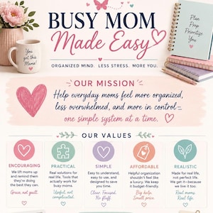 May include: A promotional graphic titled BUSY MOM Made Easy featuring a white mug with text, a stack of notebooks, and a pen. The layout includes sections for Our Mission and Our Values, using icons and text to describe organizational concepts.