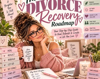 Il percorso di recupero dopo il divorzio / Il manuale per il divorzio e il programma per un nuovo inizio di 90 giorni / La guida digitale per la guarigione e la ricostruzione