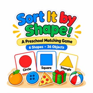 Puede incluir: Un juego de asociación preescolar titulado Sort It by Shape! con 6 formas y 36 objetos. El gráfico muestra tarjetas con un círculo rojo, un cuadrado azul y un triángulo amarillo, junto a ilustraciones de una naranja, un botón, una porción de pizza, un regalo y una pelota.