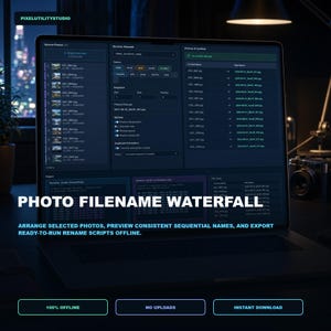 Peut inclure: Un écran d'ordinateur portable affichant l'interface du logiciel Photo Filename Waterfall avec des panneaux en mode sombre, des listes de fichiers et des paramètres de renommage. Le texte indique : PHOTO FILENAME WATERFALL, ARRANGE SELECTED PHOTOS, PREVIEW CONSISTENT SEQUENTIAL NAMES, AND EXPORT READY-TO-RUN RENAME SCRIPTS OFFLINE.