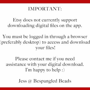 Pu&ograve; includere: IMPORTANTE: Etsy non supporta attualmente il download di file digitali sull'app. Devi accedere tramite un browser (preferibilmente desktop) per accedere e scaricare i tuoi file! Per favore, contattami se hai bisogno di assistenza con il download dei tuoi file digitali. Sono felice di aiutarti :) Jess @ Bespangled Beads