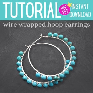 Wire Wrap Tutorial: How to Make Wire Wrapped Hoop Earrings, PDF Tutorial, Jewelry Making Instructional How-To image 1