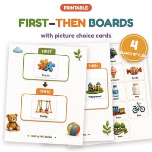 May include: Printable First-Then boards with picture choice cards featuring illustrations of a puzzle, swing, grapes, ice cream, candy, water, milk, train, bike, and park. The boards include text labels and a teddy bear and ball graphic.