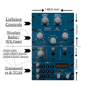 May include: A blue aircraft cockpit control panel unit measuring 148.0 mm wide by 238.0 mm high. It features lighting controls, a weather radar panel, flood light, AIDS print button, DFDR event button, transponder, and TCAS with knobs and a keypad.