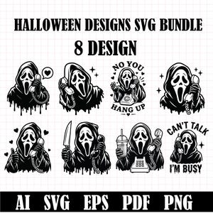 May include: A digital collection of eight black and white graphic illustrations featuring a hooded ghost figure with a mask, holding telephones, a knife, or a drink. The text includes HALLOWEEN DESIGNS SVG BUNDLE, 8 DESIGN, NO YOU HANG UP, and CAN'T TALK I'M BUSY.
