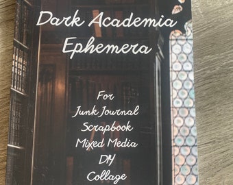 Dark Academia Ephemera book