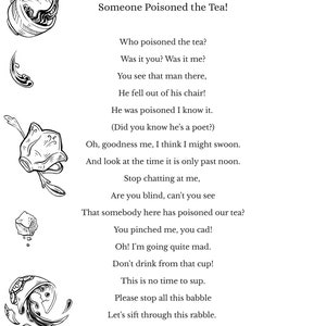 May include: Black and white illustration of a teacup with steam coming out of it. The text reads "Someone Poisoned the Tea!" and includes a poem about a poisoned tea party.