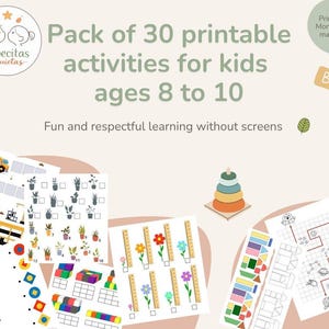 May include: A pack of 30 printable activities for kids ages 8 to 10, featuring educational worksheets with illustrations of plants, flowers, geometric shapes, and space themes. The text reads Cabecitas inquietas, Pack of 30 printable activities for kids ages 8 to 10, Fun and respectful learning without screens, and Printable Montessori materials.