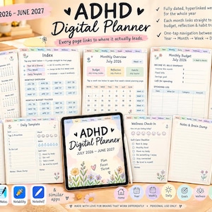 May include: A digital ADHD planner for July 2026 to June 2027 displayed on a tablet and multiple printed pages. The layout includes monthly overviews, budget trackers, reflection pages, and weekly templates with floral illustrations and text.