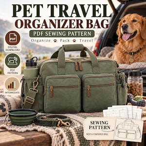 Pode incluir: Uma bolsa organizadora de viagem para animais de estimação em lona verde com dois bolsos frontais com zíper, alças superiores e uma alça de ombro. A imagem inclui o texto: PET TRAVEL ORGANIZER BAG, PDF SEWING PATTERN, Organize, Pack, Travel, SEWING PATTERN NOT A FINISHED BAG.