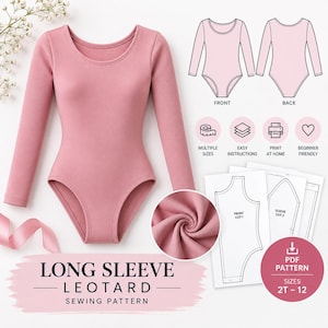 May include: A long-sleeve leotard sewing pattern in dusty pink. The image displays a finished leotard, a technical sketch of the front and back, paper pattern pieces, and icons for multiple sizes, instructions, print at home, and beginner friendly.