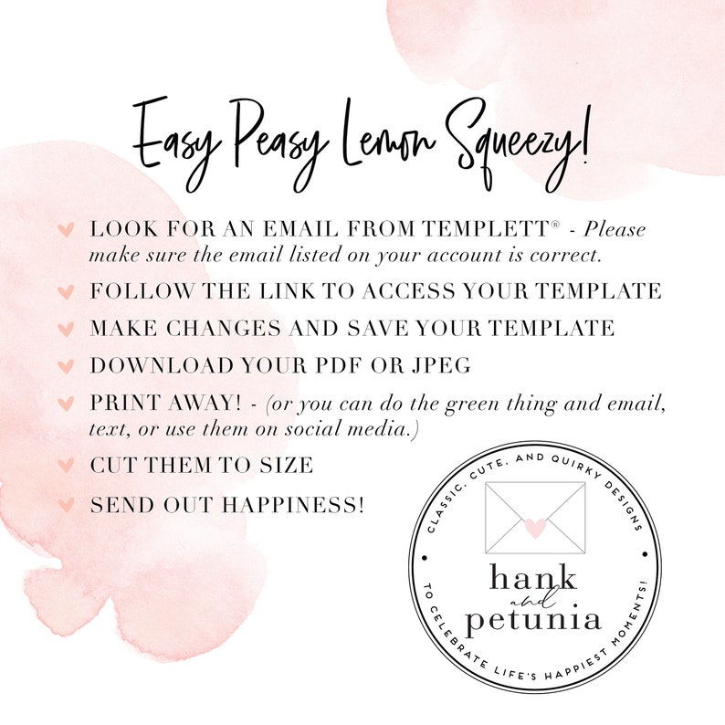 May include: White background with pink watercolor accents and black text that reads "Easy Peasy Lemon Squeezy!". Instructions for accessing and using a template are listed below the title. A logo is in the bottom right corner.