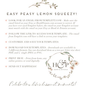 Puede incluir: Una corona floral rosa y verde con el texto "H&P Hank & Petunia" en su interior. El texto "EASY PEASY LEMON SQUEEZY!" est&aacute; en la parte superior de la imagen. El texto "Celebrating life's happiest moments!" est&aacute; en la parte inferior de la imagen. El texto "LOOK FOR AN EMAIL FROM TEMPLETT.COM" est&aacute; en el centro de la imagen. El texto "FOLLOW THE LINK TO ACCESS YOUR TEMPLATE" est&aacute; en el centro de la imagen. El texto "CUSTOMIZE AND SAVE YOUR TEMPLATES" est&aacute; en el centro de la imagen. El texto "DOWNLOAD YOUR TEMPLATES" est&aacute; en el centro de la imagen. El texto "PRINT AWAY" est&aacute; en el centro de la imagen. El texto "SEND OUT HAPPINESS!" est&aacute; en el centro de la imagen.