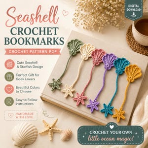 May include: Six crochet bookmarks featuring a seashell top and a starfish bottom, displayed in olive green, cream, pink, purple, blue, and yellow. The text reads Seashell CROCHET BOOKMARKS, CROCHET PATTERN PDF, and CROCHET YOUR OWN little ocean magic.