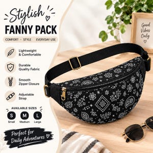 Puede incluir: Una riñonera negra con un patrón floral y de cachemira blanco, una correa negra ajustable con herrajes metálicos dorados y un cierre de cremallera. El texto en la imagen dice Stylish Fanny Pack, Comfort, Style, Everyday Use, Lightweight & Comfortable, Durable Quality Fabric, Smooth Zipper Closure, Adjustable Strap, Available Sizes S M L y Perfect for Daily Adventures.