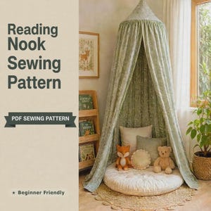 May include: A sage green floral fabric canopy hanging over a round tufted floor cushion. The text reads Reading Nook Sewing Pattern and PDF SEWING PATTERN. Inside the canopy are a fox plush, a round textured pillow, and a teddy bear.