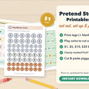 Puede incluir: Hojas imprimibles para una tienda de juguete con monedas de juego, billetes de $1, $5, $10 y $20, etiquetas de precio y alcanc&iacute;as para recortar. El texto dice Pretend Store Printables cut out, set up & play.