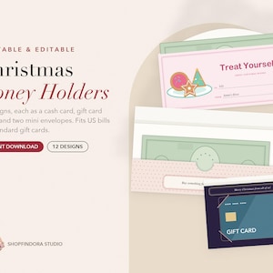 May include: Printable and editable Christmas money holders featuring 12 designs for cash and gift cards. The display shows a pink card with cookie graphics labelled Treat Yourself, a light pink envelope with banknotes, and a dark blue gift card holder.