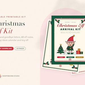 Op de afbeelding: Een bewerkbare, printbare kerstelf-aankomstset met 30 pagina's aan brieven, notities, rekwisieten en een idee&euml;nkalender voor 24 dagen. De omslag toont een cartoonelf, een kerstboom en cadeaus met de tekst Christmas Elf Arrival Kit.