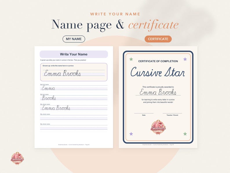May include: A printable educational set featuring a name practice page and a certificate of completion. The practice page includes lines for writing the name Emma Brooks in cursive. The certificate is titled Cursive Star with space for a name.