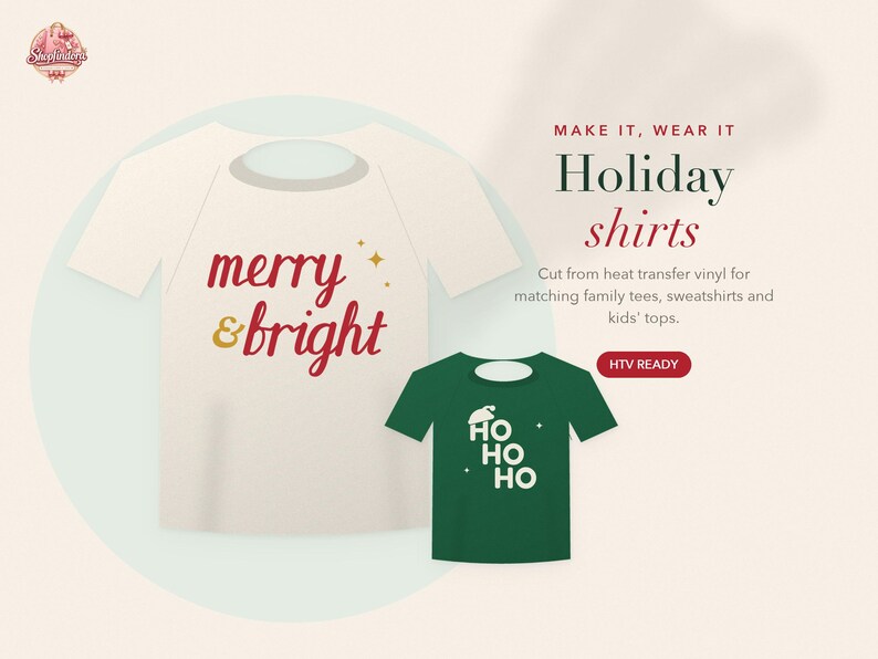 Op de afbeelding: Een wit t-shirt met rode en gouden tekst merry & bright en een kleiner groen t-shirt met witte tekst HO HO HO. De tekst rechts luidt MAKE IT, WEAR IT Holiday shirts, Cut from heat transfer vinyl en HTV READY.