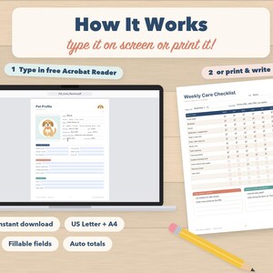 May include: A digital pet care planner template displayed on a laptop screen and a printed weekly care checklist. The text includes How It Works, type it on screen or print it, Pet Profile, and Weekly Care Checklist. A yellow pencil is included.