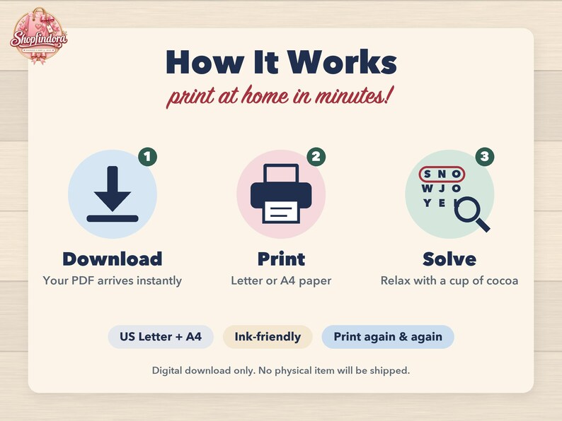 Puede incluir: Un gr&aacute;fico instructivo titulado How It Works print at home in minutes! con tres pasos numerados: 1. Download, 2. Print y 3. Solve. Los iconos incluyen una flecha de descarga, una impresora y una sopa de letras con una lupa.