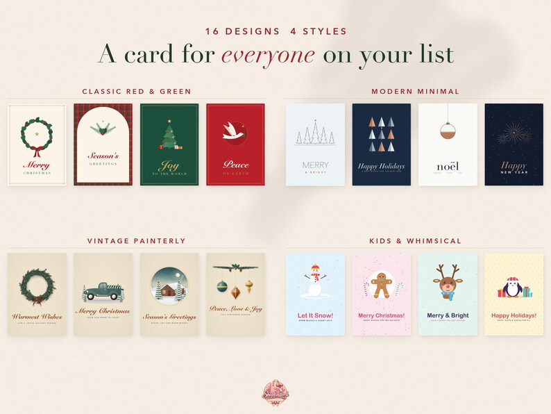 May include: A collection of 16 holiday greeting cards organised into four styles: Classic Red & Green, Modern Minimal, Vintage Painterly, and Kids & Whimsical. The text A card for everyone on your list is displayed at the top of the display.