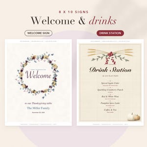 May include: Two 8 x 10 inch signs featuring a Thanksgiving theme. The left sign displays a floral wreath surrounding the text Welcome to our Thanksgiving table The Miller Family. The right sign lists drink options under the heading Drink Station.