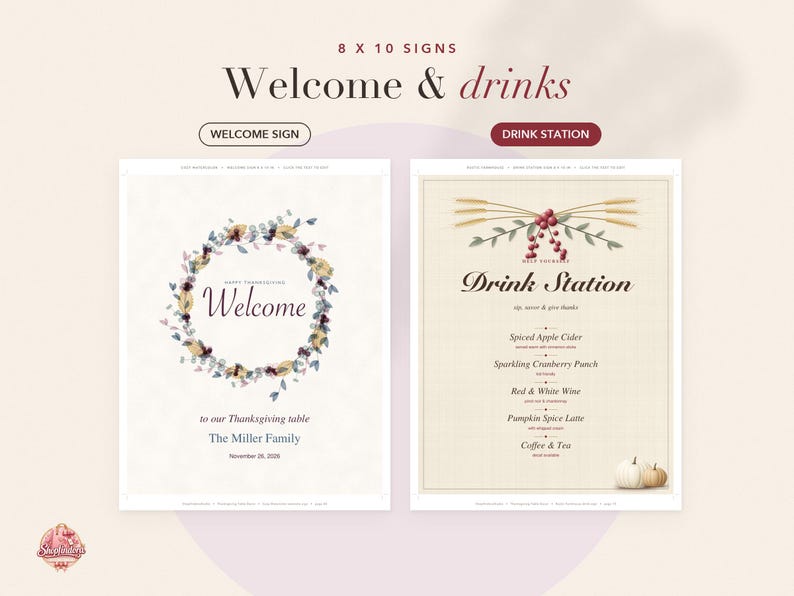 May include: Two 8 x 10 inch signs featuring a Thanksgiving theme. The left sign displays a floral wreath surrounding the text Welcome to our Thanksgiving table The Miller Family. The right sign lists drink options under the heading Drink Station.