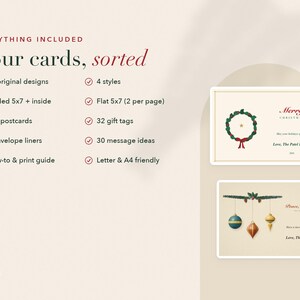 May include: A digital collection of Christmas cards featuring 16 designs, 4 styles, 5x7 folded and flat cards, 4x6 postcards, 32 gift tags, and 4 envelope liners. The text includes 'Everything Included', 'Your cards, sorted', and 'Merry Christmas'.