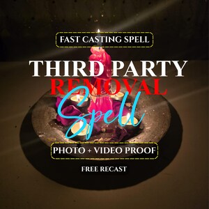 Remove Third Party Spell | Fast Casting Cut the Connection Bring Lover Back