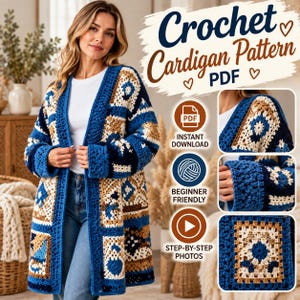 Può includere: Un modello di cardigan all'uncinetto in PDF che mostra un capo lungo e aperto realizzato con quadrati granny blu, beige e bianchi. L'immagine include il testo: Crochet Cardigan Pattern PDF, Instant Download, Beginner Friendly, Step-by-Step Photos.