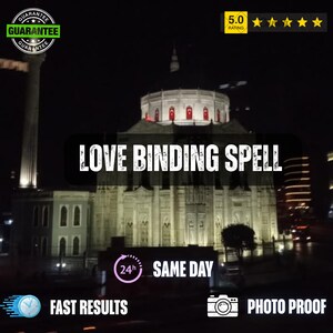 Può includere: Una vista notturna di un grande edificio illuminato con una cupola centrale e finestre ad arco. Il testo recita LOVE BINDING SPELL, 24h SAME DAY, FAST RESULTS e PHOTO PROOF. Sono visibili una valutazione di 5.0 con cinque stelle gialle e un badge GUARANTEE.