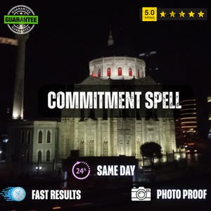 May include: A night view of a large, illuminated stone building with a central dome and arched windows. The text "COMMITMENT SPELL" is centred in white. Additional text includes "GUARANTEE", "5.0 RATING", "24h SAME DAY", and "FAST RESULTS".