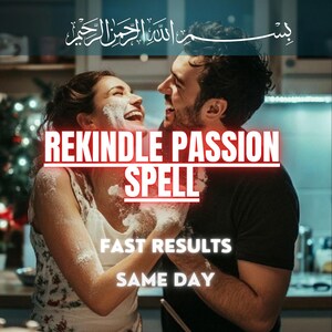 May include: A couple laughing with flour on their faces, featuring the text REKINDLE PASSION SPELL, FAST RESULTS, and SAME DAY, along with Arabic calligraphy at the top. The scene captures a joyful moment in a kitchen setting with soft lighting.