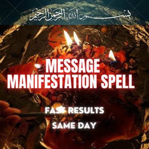 Peut inclure: Une bougie rouge allumée avec des herbes et des pétales séchés dispersés sur une surface en papier aluminium. Le texte indique : MESSAGE MANIFESTATION SPELL, FAST RESULTS, SAME DAY, avec une calligraphie arabe en haut. Flammes visibles.