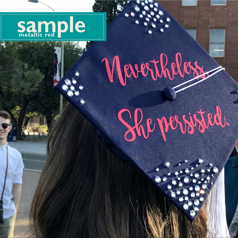 Nevertheless She Persisted Iron On Decal Graduation Cap Etsy
