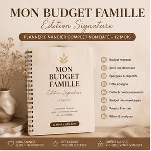 Peut inclure: Un planificateur financier à reliure spirale intitulé MON BUDGET FAMILLE Édition Signature. La couverture est crème avec du texte brun foncé et une icône de feuille. Il comprend des sections pour le budget, les dépenses et l'épargne.