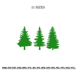 Puede incluir: Tres siluetas de pinos verdes dispuestas en fila. El texto 11 SIZES aparece en la parte superior y el texto EMB, EXP, DST, CND, BRO, STX, JEF, JPX, SEW, ART, PES, PEC, VP3, HUS, PCS, XXX está impreso en la parte inferior.